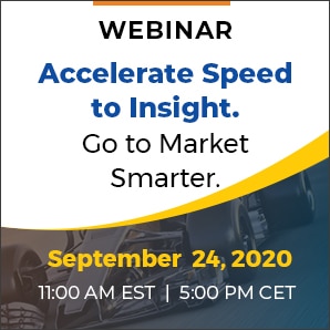 Accelerate Speed to Insight. Go to Market Smarter.