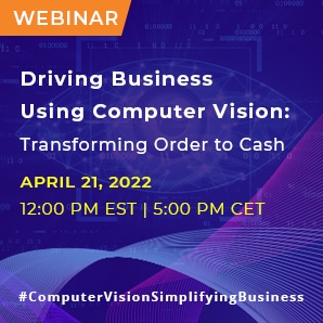 Driving Business Using Computer Vision: Transforming Order to Cash